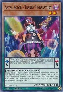 Abyss Actor - Trendy Understudy COTD-EN097