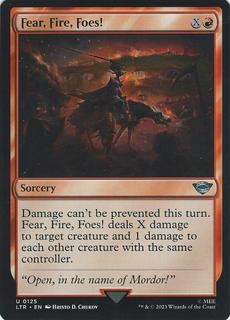 Fear, Fire, Foes!