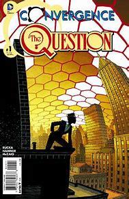 Convergence: The Question #1 (2015) Comic Books Convergence: The Question