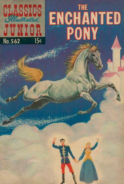 The Enchanted Pony #562 (1959) Comic Books Classics Illustrated Junior