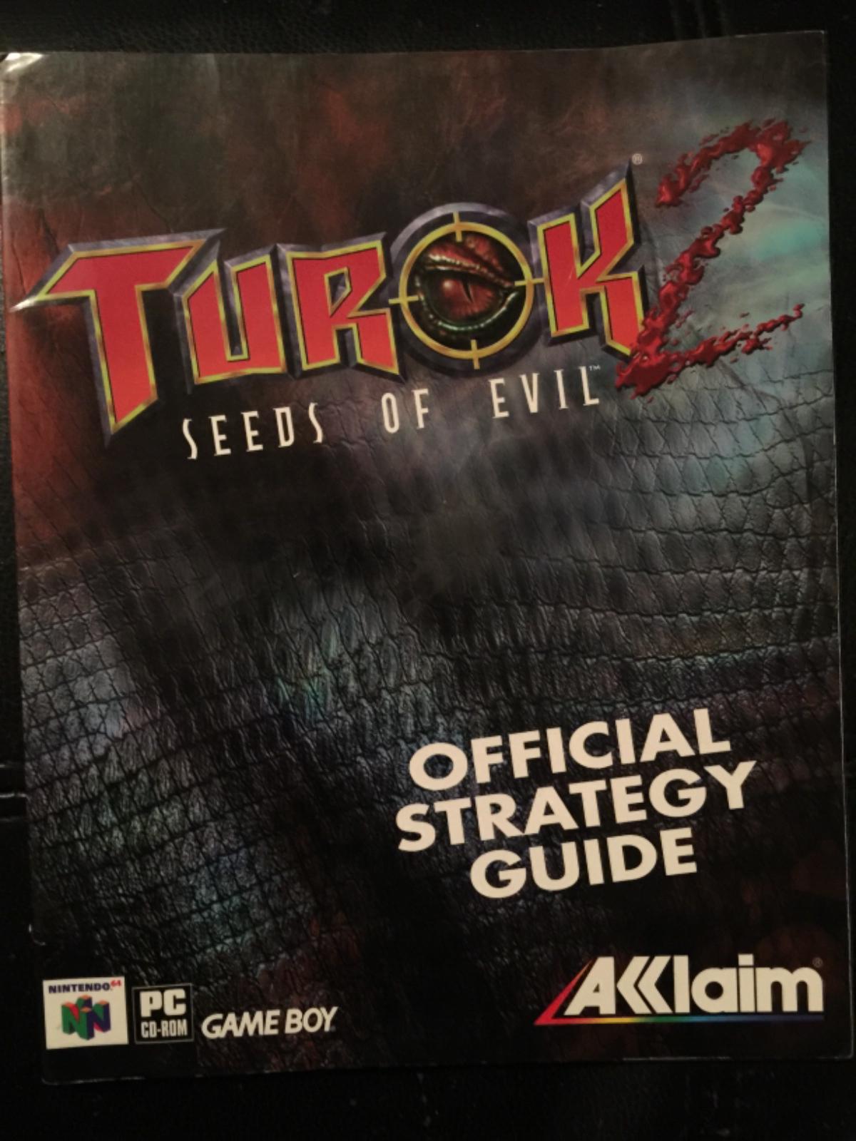Turok 2 Seeds of Evil Official Guide Strategy Guide
