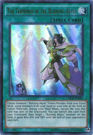 The Terminus of the Burning Abyss CROS-EN085 YuGiOh Crossed Souls