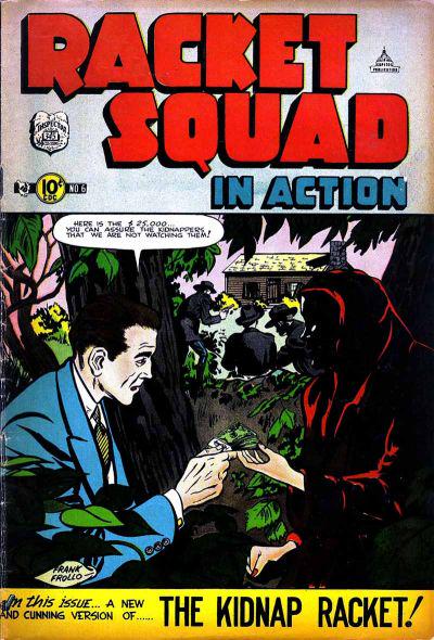 Racket Squad in Action #6 (1953) Comic Books Racket Squad in Action