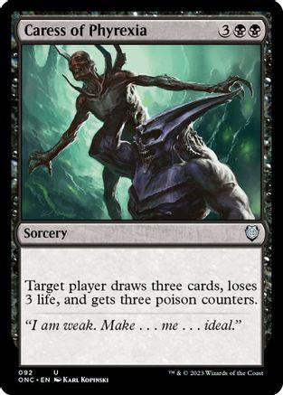 Caress of Phyrexia #92 Magic Phyrexia: All Will Be One Commander