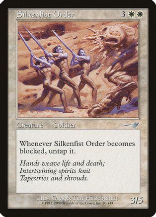 Silkenfist Order Magic Nemesis