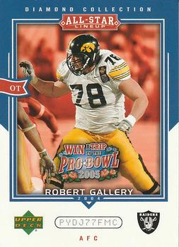 Robert Gallery #AS60 2004 Upper Deck Diamond Collection All Star Lineup Pro Bowl Sweepstakes Football