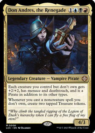 Don Andres, the Renegade #6 Magic Lost Caverns of Ixalan Commander