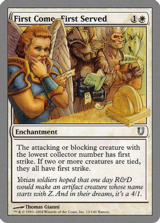 First Come, First Served Magic Unhinged