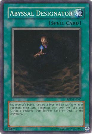 Abyssal Designator SOD-EN040 YuGiOh Soul of the Duelist