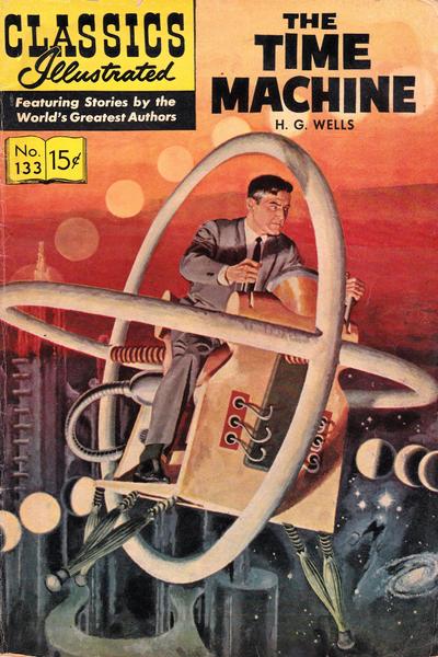 The Time Machine #133 (1956) Comic Books Classics Illustrated