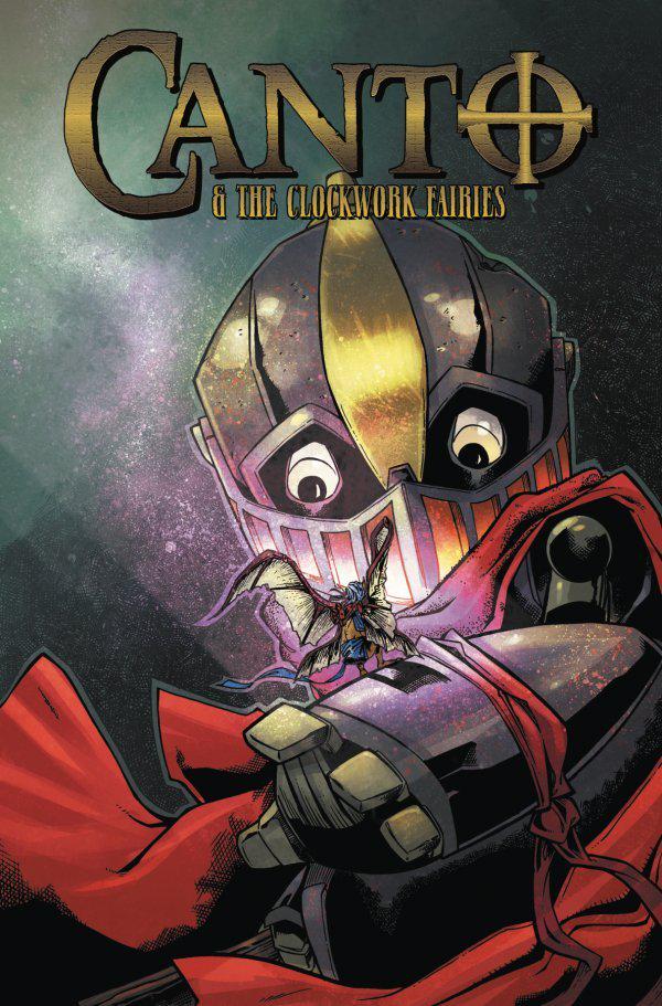 Canto & the Clockwork Fairies #1 (2020) Comic Books Canto & The Clockwork Fairies