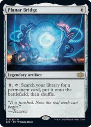 Planar Bridge #313 Magic Double Masters 2022