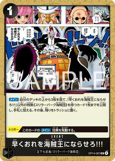 Hurry Up And Make Me The Pirate King OP14-097