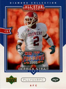 Derrick Strait #AS53 2004 Upper Deck Diamond Collection All Star Lineup Pro Bowl Sweepstakes Football
