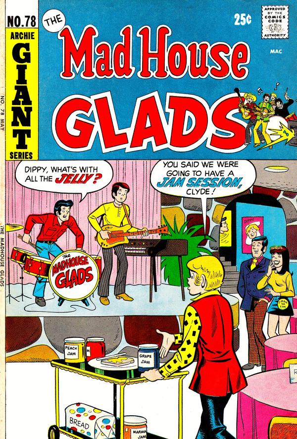The Mad House Glads #78 (1971) Comic Books Mad House Glads