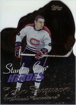 John Ferguson #SCH-JF 2002-03 Topps Hockey Stanley Cup Heroes