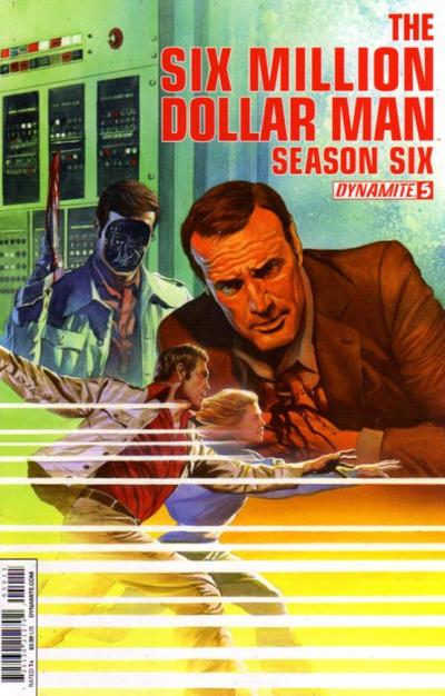 The Six Million Dollar Man: Season Six #5 (2014) Comic Books The Six Million Dollar Man: Season Six