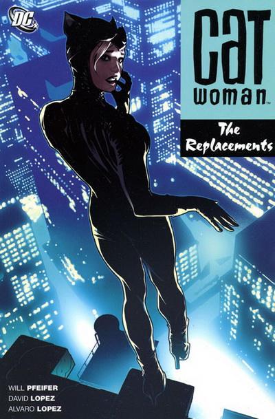 The Replacements (2007) Comic Books Catwoman