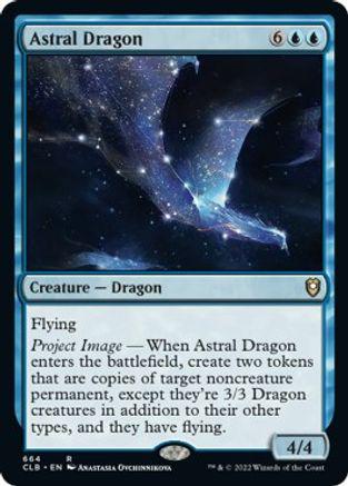 Astral Dragon #664 Magic Commander Legends: Battle for Baldur's Gate