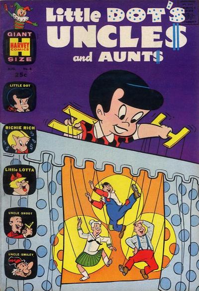 Little Dot's Uncles and Aunts #6 (1963) Comic Books Little Dot's Uncles and Aunts