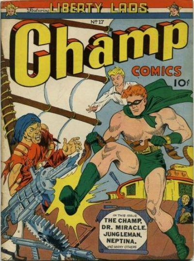Champ Comics #17 (1942) Comic Books Champ Comics