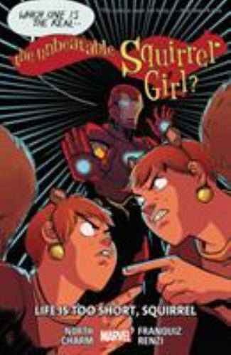 Life Is Too Short, Squirrel #10 (2019) Comic Books Unbeatable Squirrel Girl