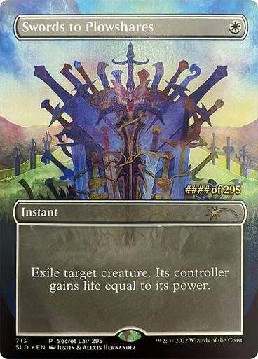 Swords to Plowshares #713 Magic Secret Lair Drop