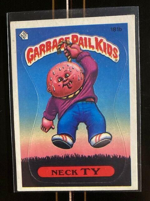 Neck TY #181b 1986 Garbage Pail Kids