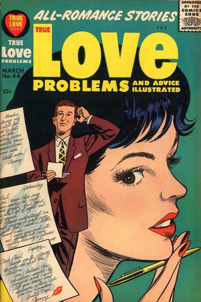 True Love Problems and Advice Illustrated #44 (1957) Comic Books True Love Problems and Advice Illustrated