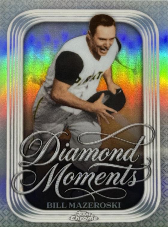 Bill Mazeroski #DM-5 2026 Topps Chrome Baseball Diamond Moments