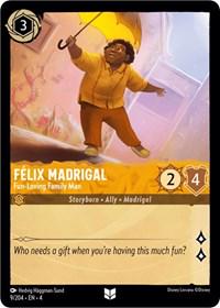 Felix Madrigal - Fun-Loving Family Man #9 Lorcana Ursula's Return