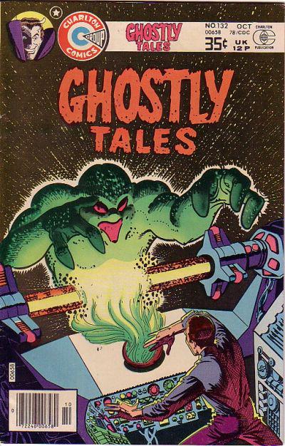 Ghostly Tales #132 (1978) Comic Books Ghostly Tales