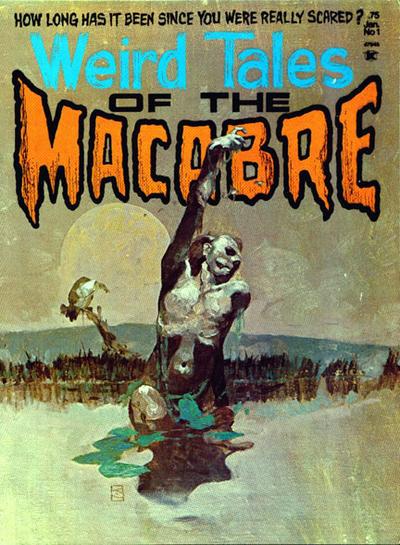 Weird Tales of the Macabre #1 (1975) Comic Books Weird Tales Of The Macabre