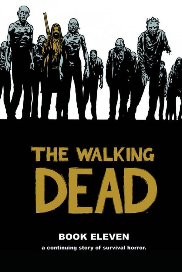 The Walking Dead Book 11 (2015) Comic Books Walking Dead