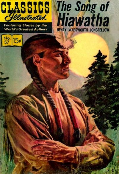The Song of Hiawatha #57 (1956) Comic Books Classics Illustrated