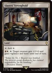 Slayers' Stronghold [Foil] #424