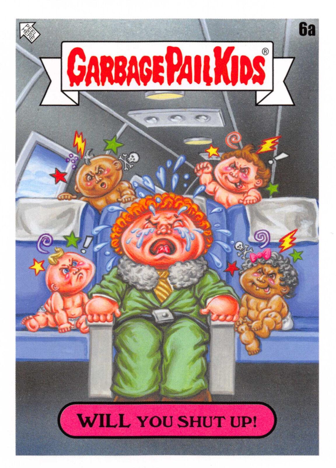 WILL You Shut Up! #6a Garbage Pail Kids Go on Vacation
