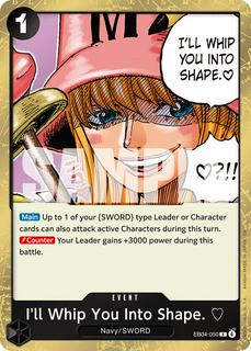 I'll Whip You Into Shape. EB04-050
