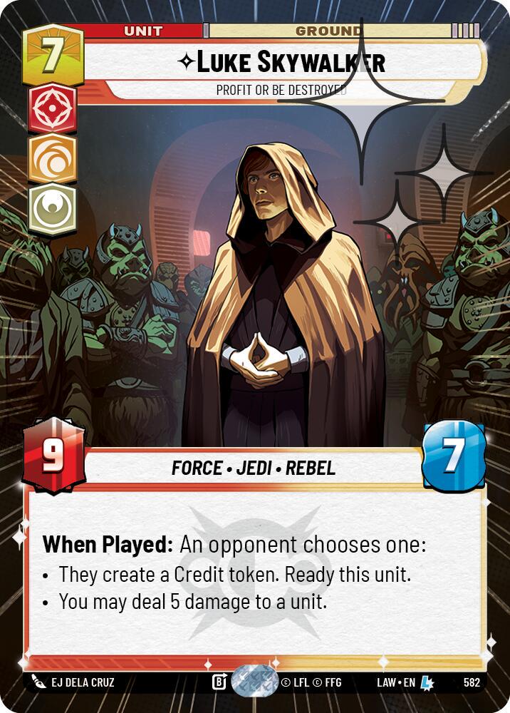 Luke Skywalker - Profit or Be Destroyed [Hyperspace Foil] #582