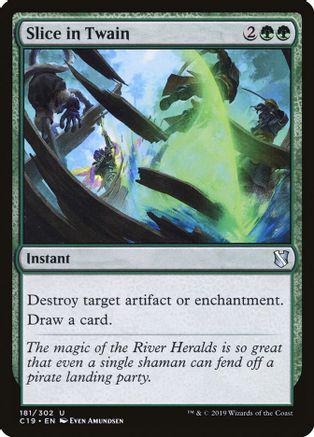 Slice in Twain #181 Magic Commander 2019