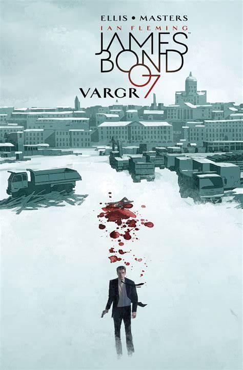 James Bond 007: Vargr #1 (2015) Comic Books James Bond 007