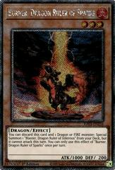 Burner, Dragon Ruler of Sparks [Platinum Secret Rare] #RA03-EN256