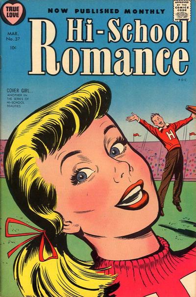 Hi-School Romance #37 (1955) Comic Books Hi-School Romance