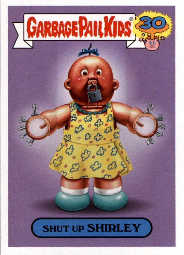 Shut Up SHIRLEY #10b 2015 Garbage Pail Kids