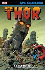 Thor Epic Collection: A Kingdom Lost [Paperback] #11 (2014) Comic Books Thor Epic Collection Prices