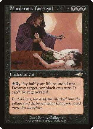 Murderous Betrayal Magic Nemesis