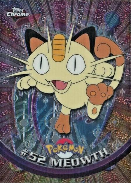 Meowth #52 Pokemon 2000 Topps Chrome