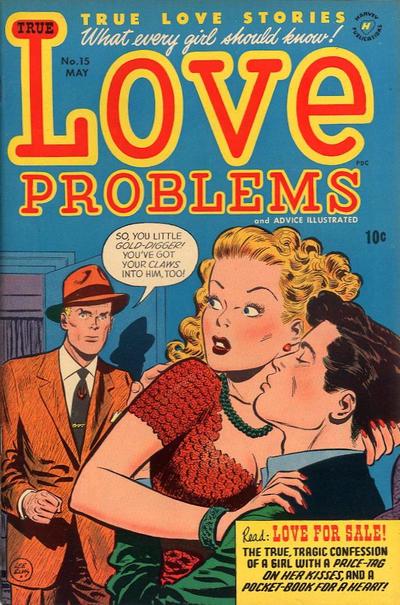 True Love Problems and Advice Illustrated #15 (1952) Comic Books True Love Problems and Advice Illustrated
