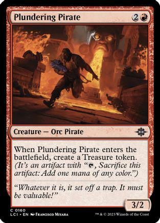 Plundering Pirate #160 Magic Lost Caverns of Ixalan