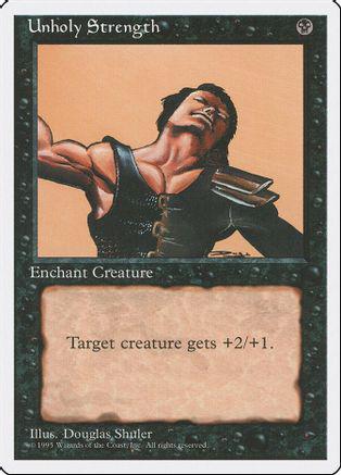 Unholy Strength Magic 4th Edition